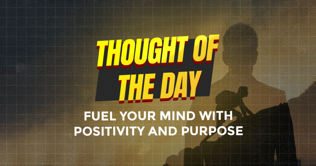 thought of the day