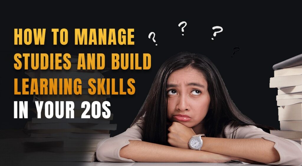 learning skills in 20s